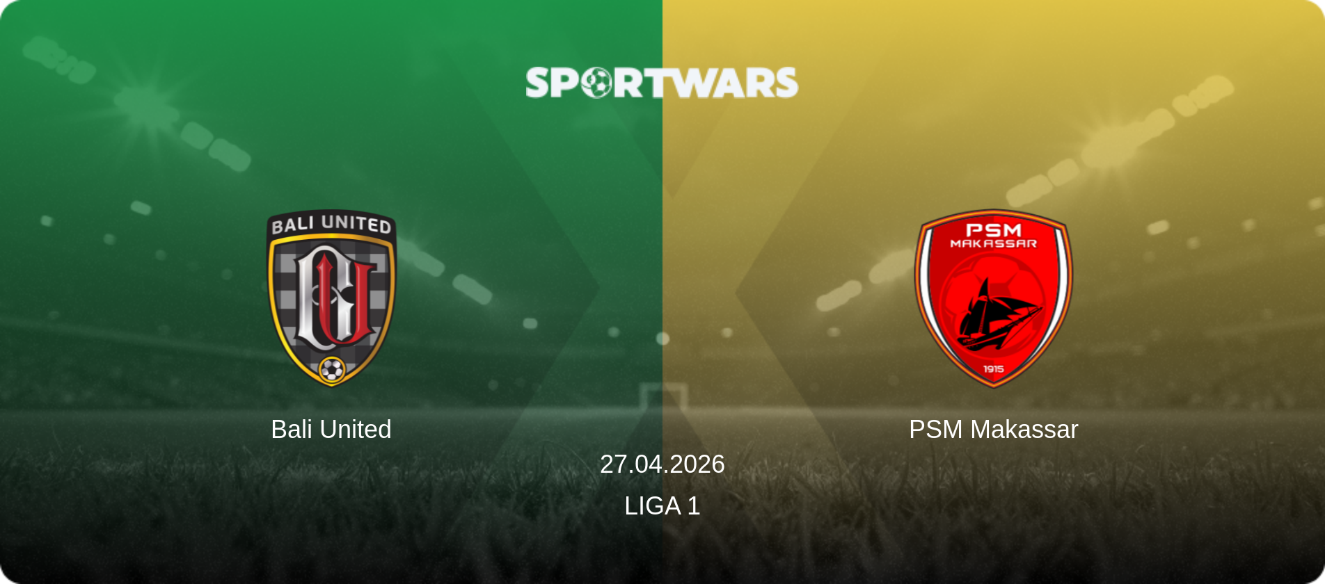 Bali United — PSM Makassar, 27.04.2026 — Liga 1 (match preview)