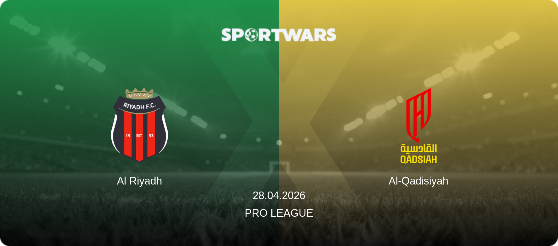 Al Riyadh — Al-Qadisiyah, 28.04.2026 — Pro League (match preview)