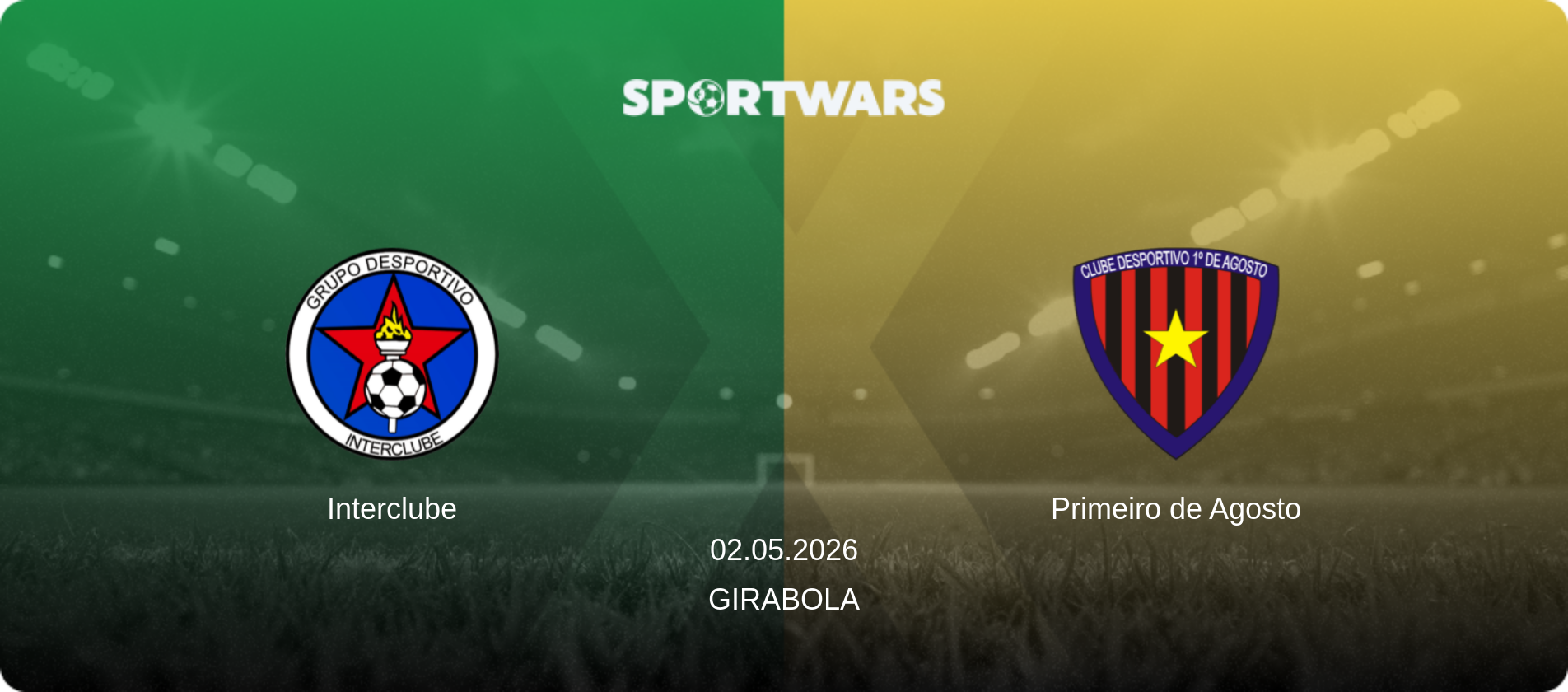 Interclube — Primeiro de Agosto, 02.05.2026 — Girabola (match preview)