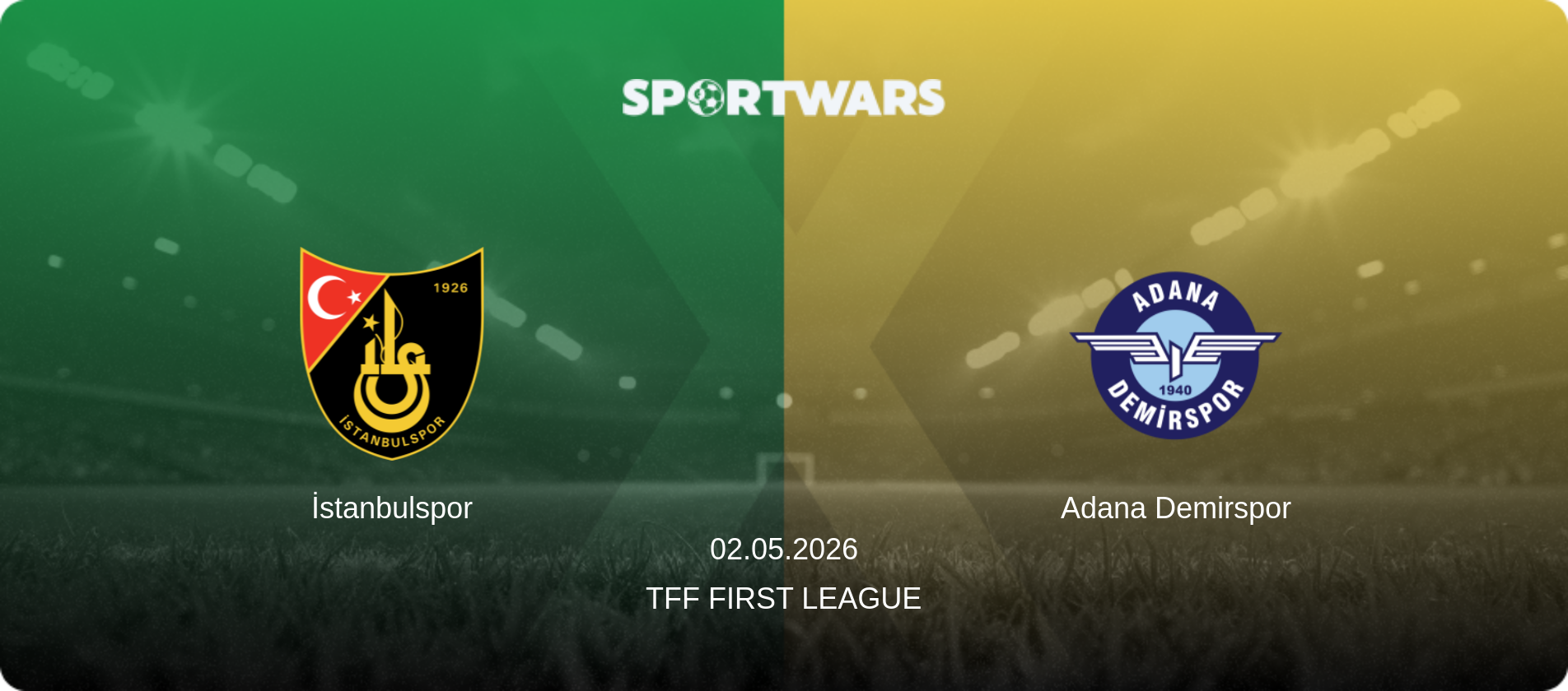 İstanbulspor — Adana Demirspor, 02.05.2026 — TFF First League (match preview)