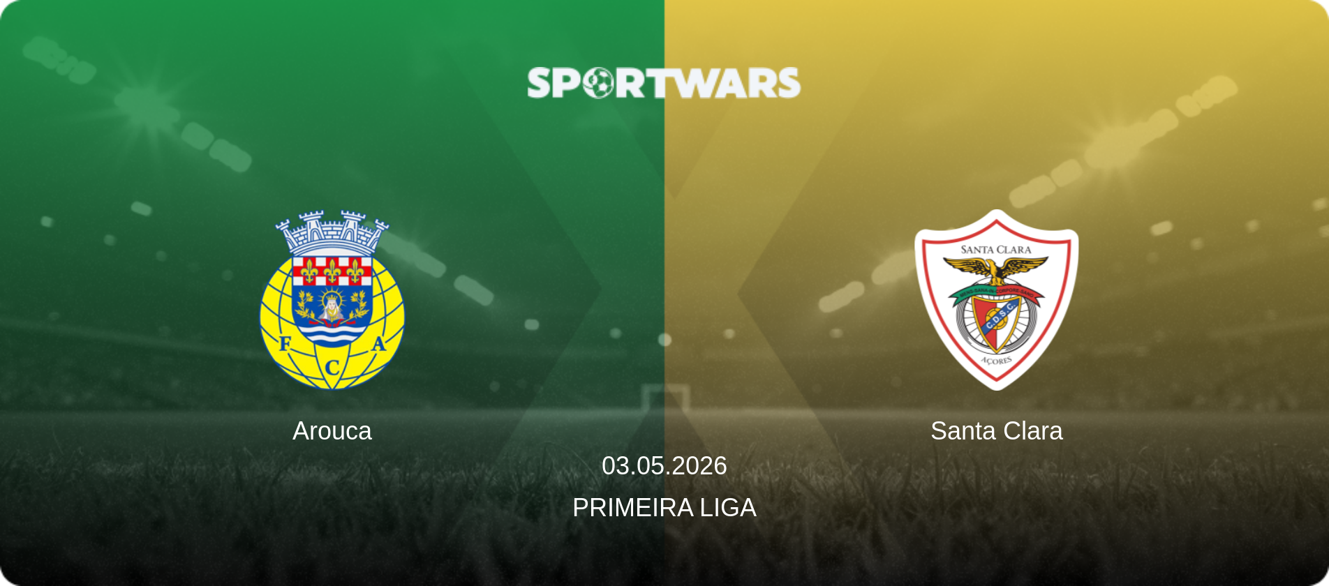 Arouca — Santa Clara, 03.05.2026 — Primeira Liga (match preview)