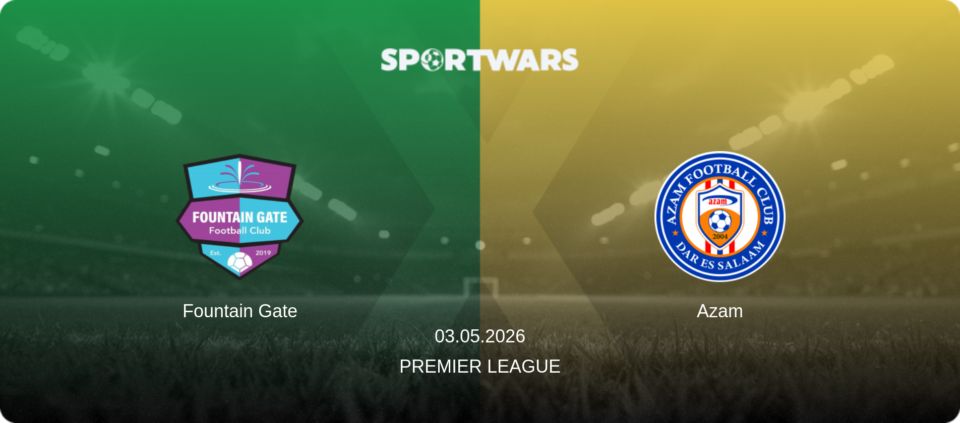 Fountain Gate — Azam, 03.05.2026 — Premier League (match preview)