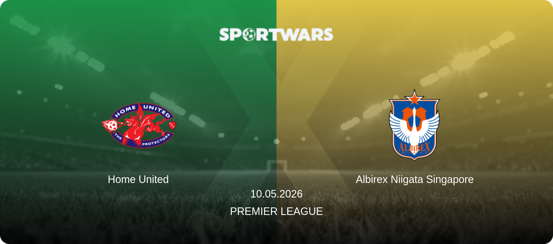 Home United — Albirex Niigata Singapore, 10.05.2026 — Premier League (match preview)