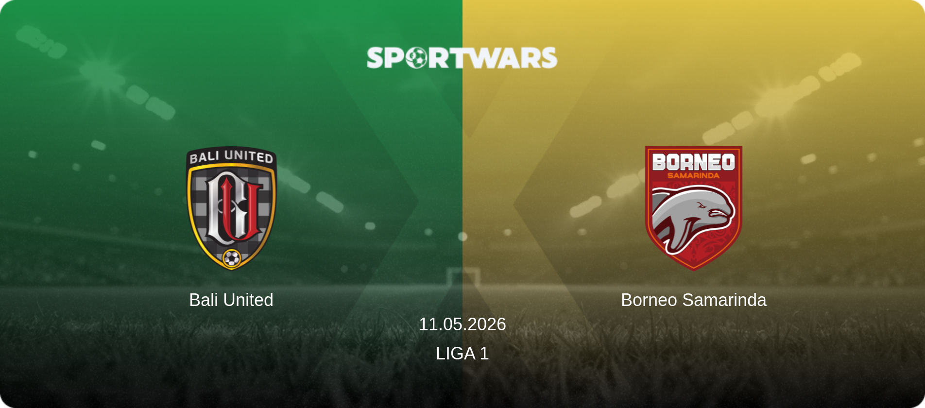 Bali United — Borneo Samarinda, 11.05.2026 — Liga 1 (match preview)