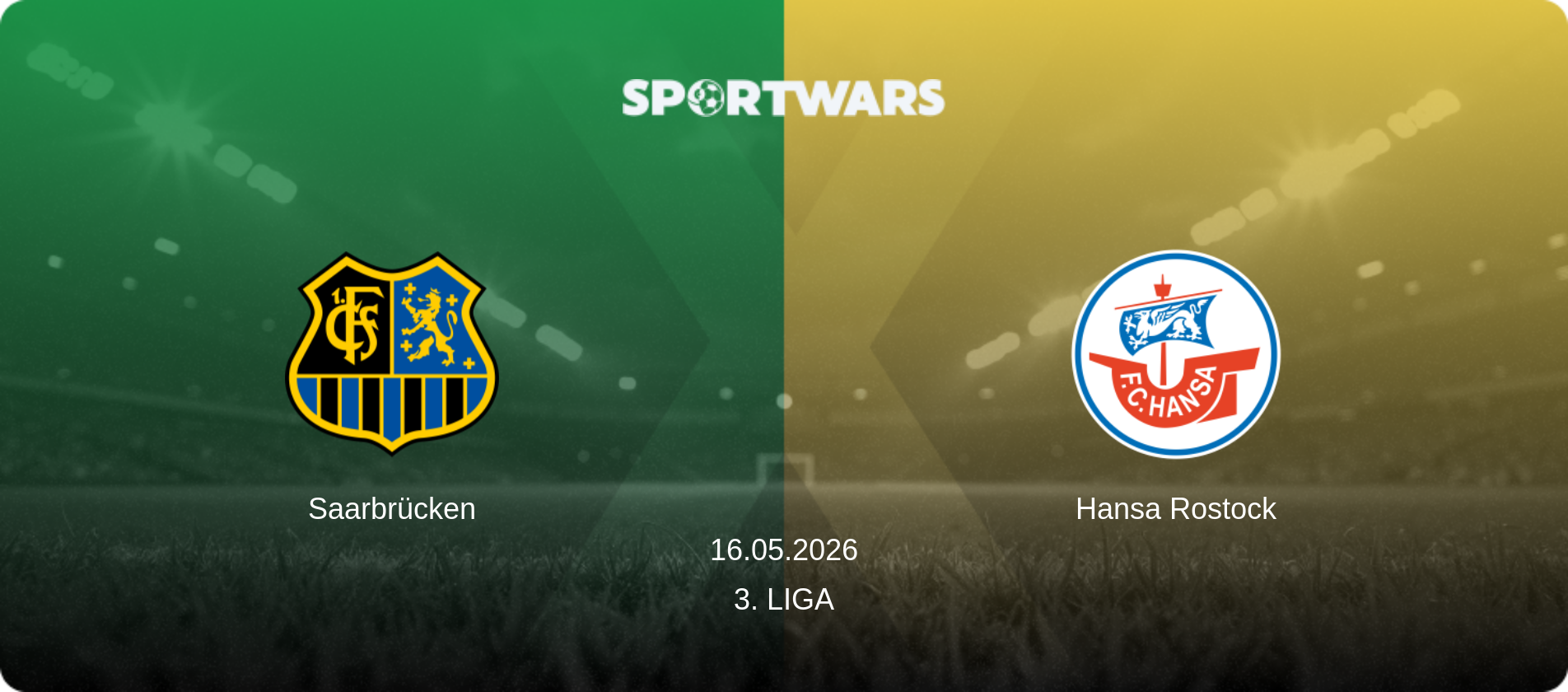 Saarbrücken — Hansa Rostock, 16.05.2026 — 3. Liga (match preview)
