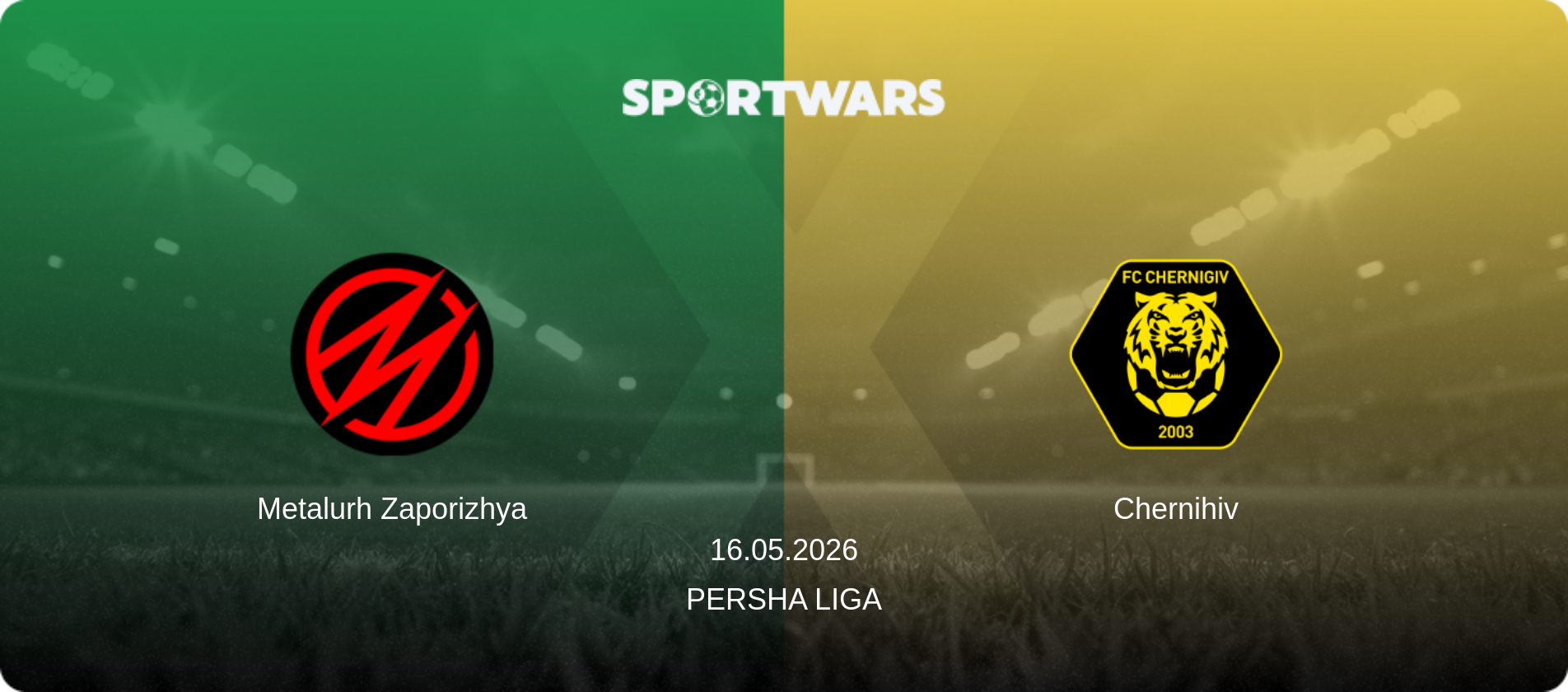 Metalurh Zaporizhya — Chernihiv, 16.05.2026 — Persha Liga (match preview)