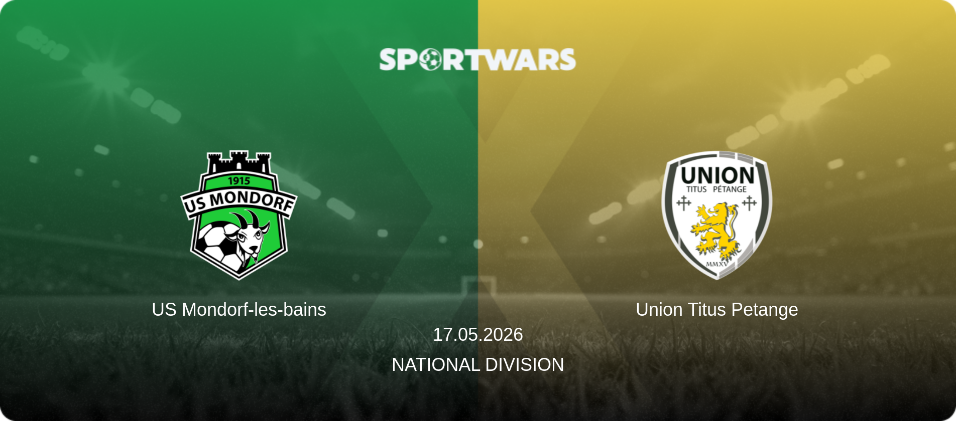 US Mondorf-les-bains — Union Titus Petange, 17.05.2026 — National Division (match preview)