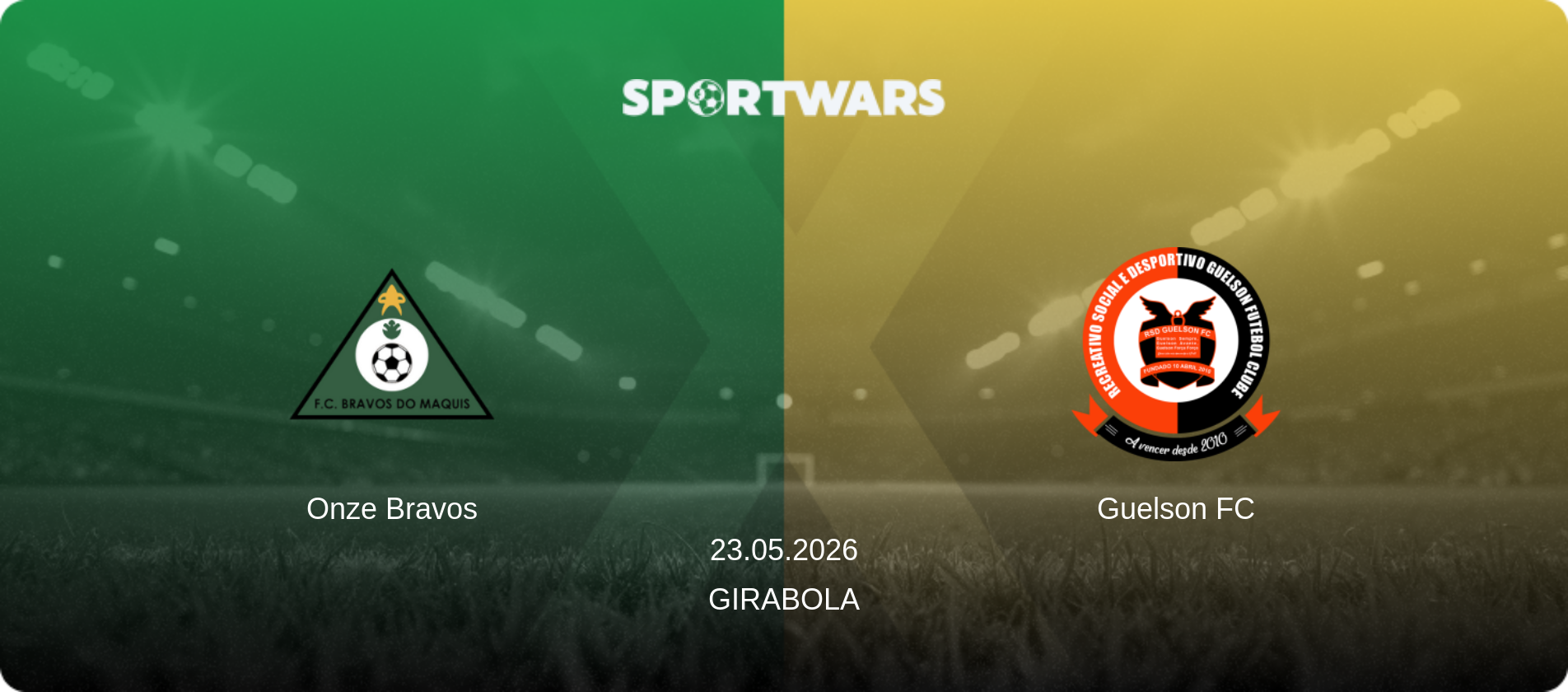 Onze Bravos — Guelson FC, 23.05.2026 — Girabola (match preview)