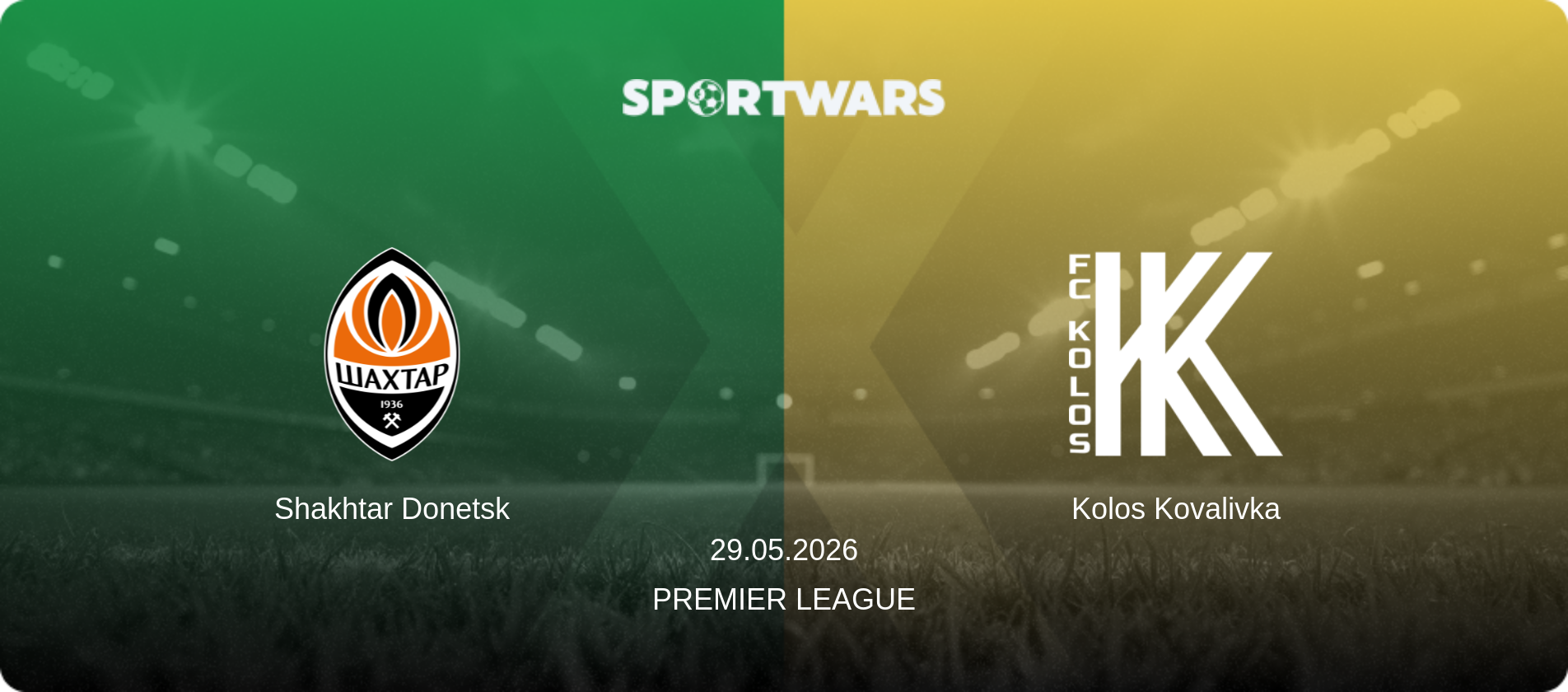 Shakhtar Donetsk — Kolos Kovalivka, 29.05.2026 — Premier League (match preview)