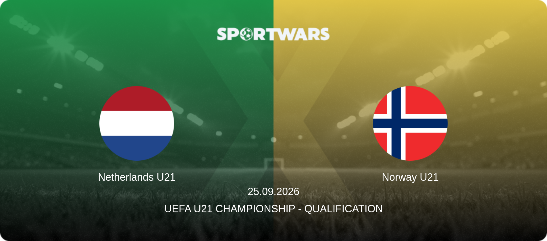 Netherlands U21 — Norway U21, 25.09.2026 — UEFA U21 Championship - Qualification (match preview)