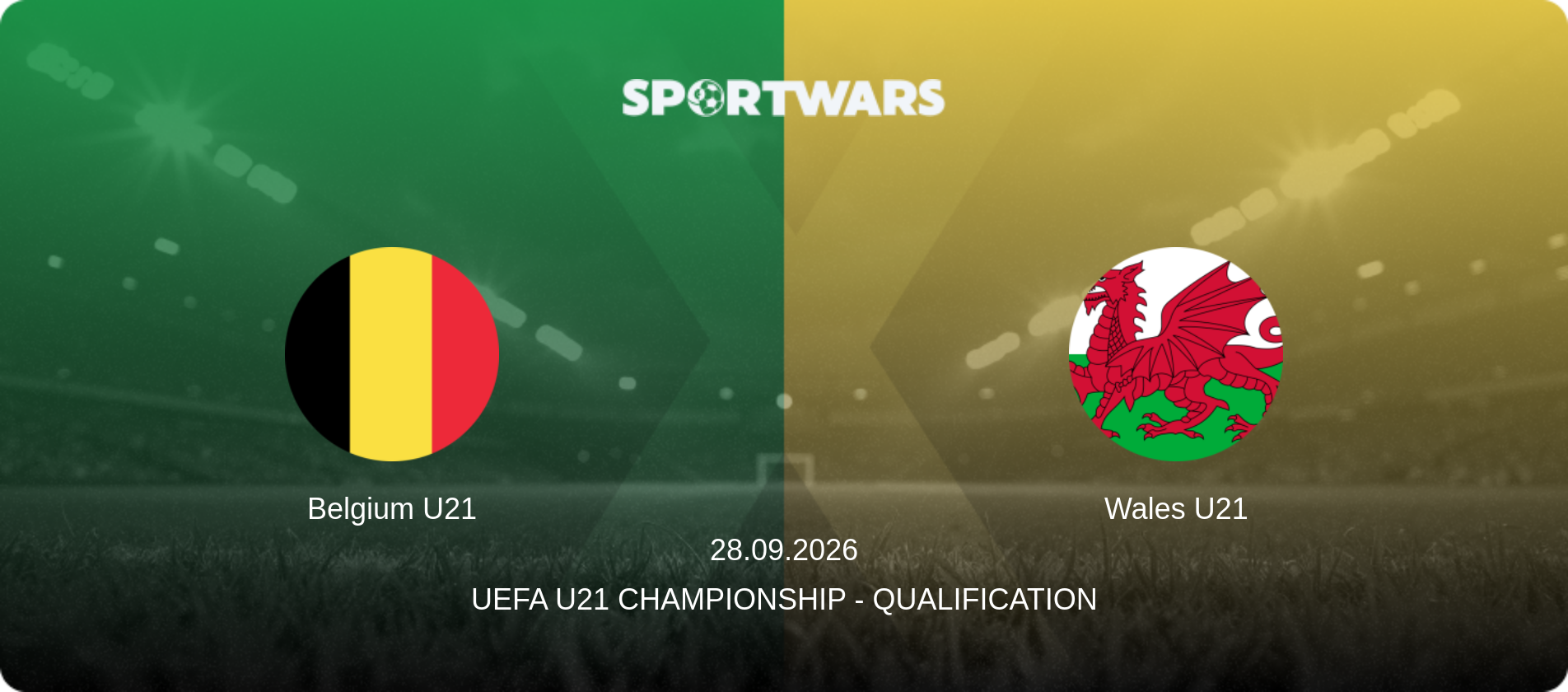 Belgium U21 — Wales U21, 28.09.2026 — UEFA U21 Championship - Qualification (match preview)