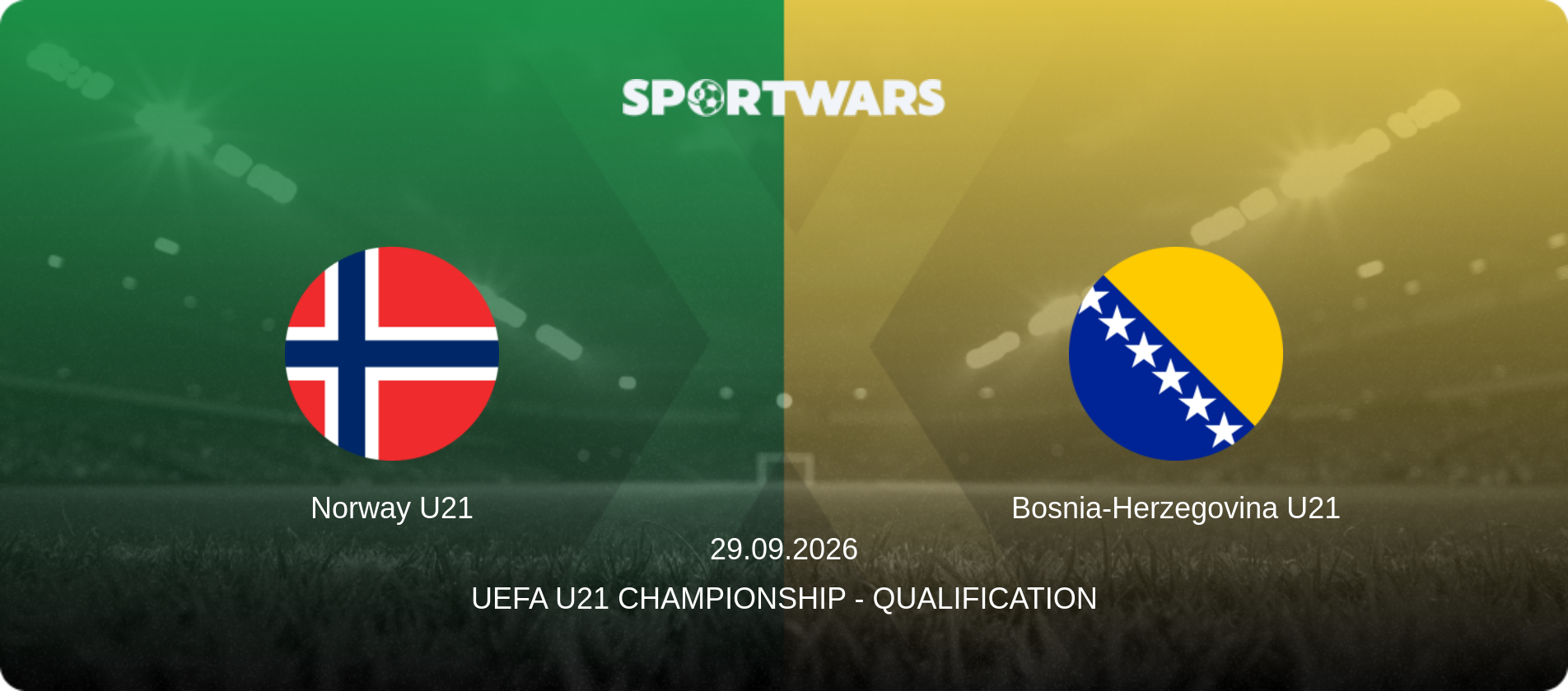 Norway U21 — Bosnia-Herzegovina U21, 29.09.2026 — UEFA U21 Championship - Qualification (match preview)