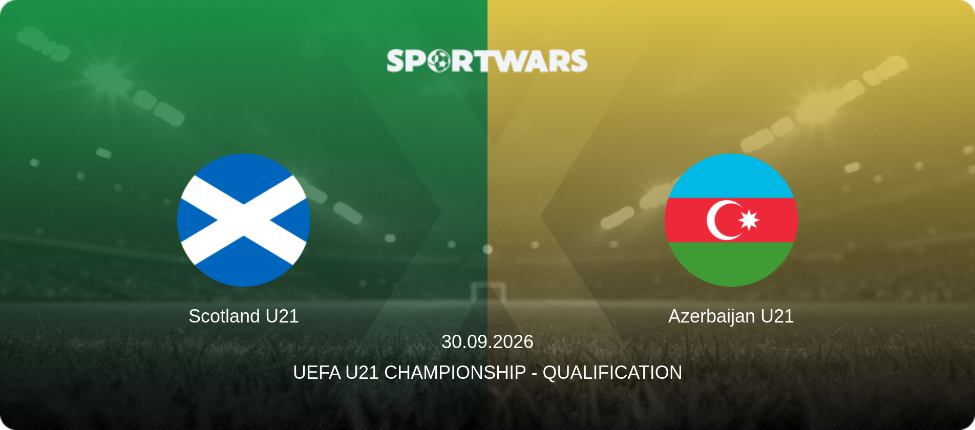 Scotland U21 — Azerbaijan U21, 30.09.2026 — UEFA U21 Championship - Qualification (match preview)
