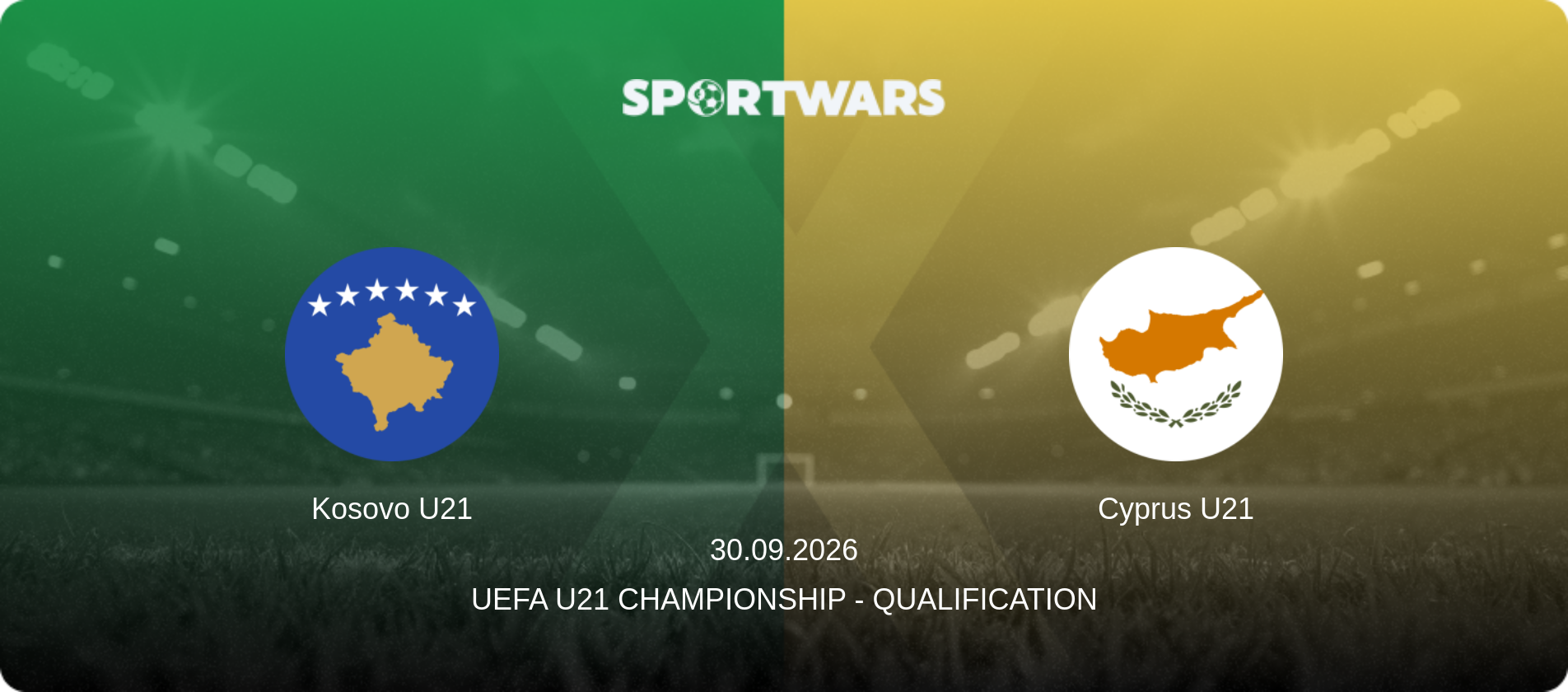Kosovo U21 — Cyprus U21, 30.09.2026 — UEFA U21 Championship - Qualification (match preview)