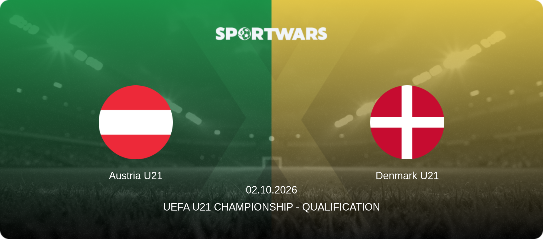 Austria U21 — Denmark U21, 02.10.2026 — UEFA U21 Championship - Qualification (match preview)