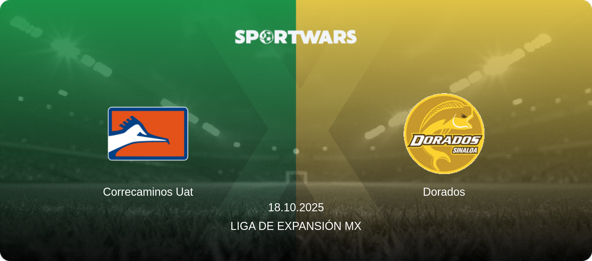 Correcaminos Uat — Dorados, 18.10.2025 — Liga de Expansión MX (match preview)