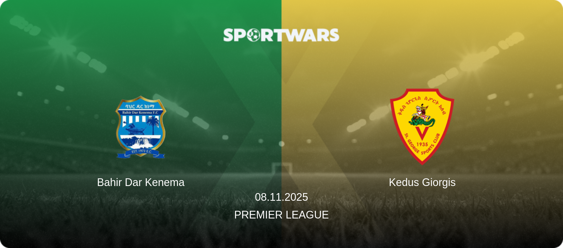 Bahir Dar Kenema — Kedus Giorgis, 08.11.2025 — Premier League (match preview)