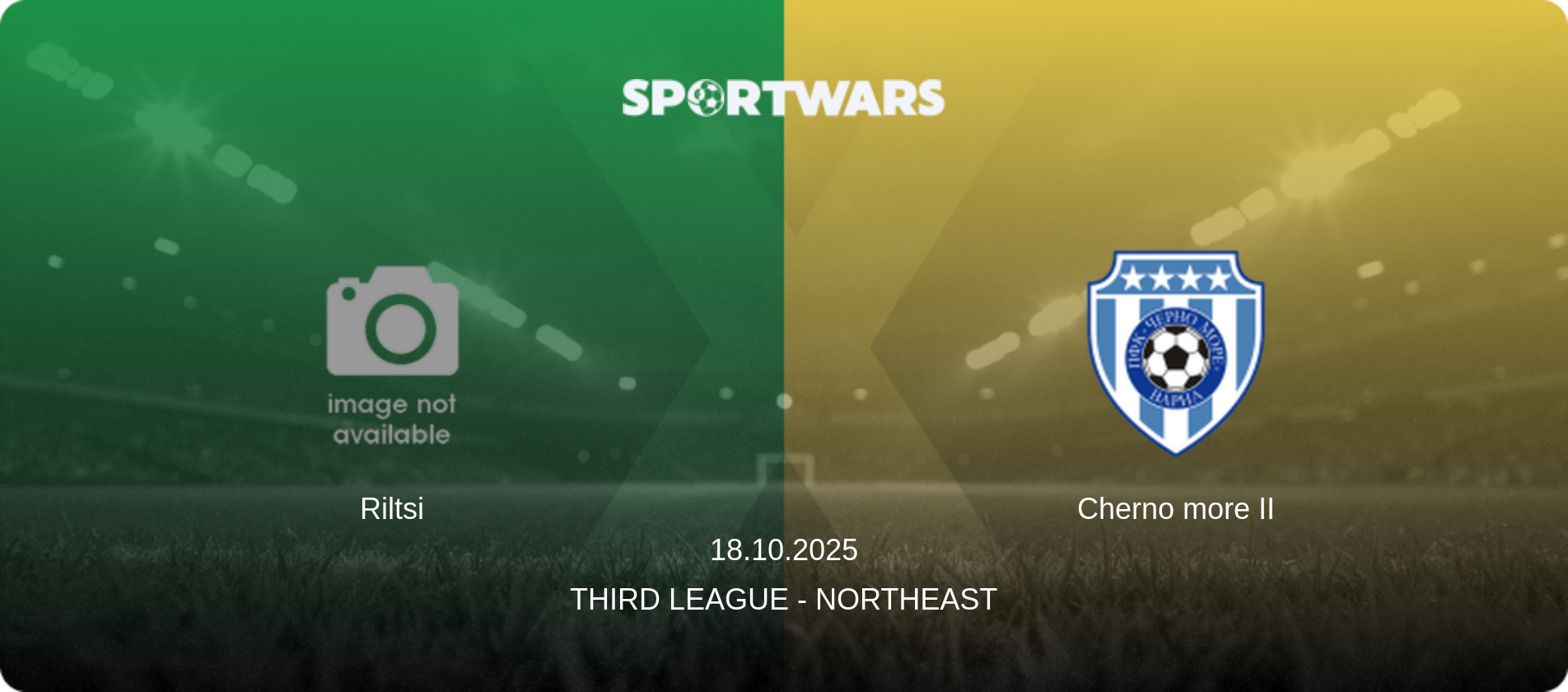 Riltsi — Cherno more II, 18.10.2025 — Third League - Northeast (match preview)