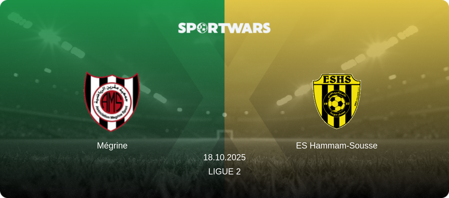 Mégrine — ES Hammam-Sousse, 18.10.2025 — Ligue 2 (match preview)