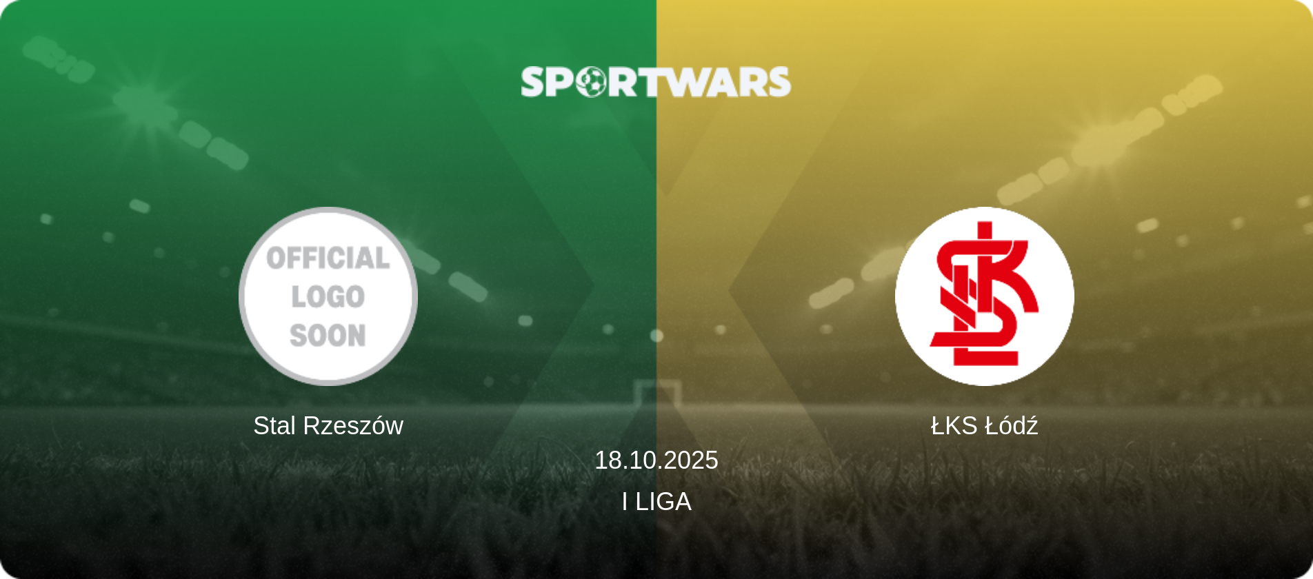 Stal Rzeszów — ŁKS Łódź, 18.10.2025 — I Liga (match preview)