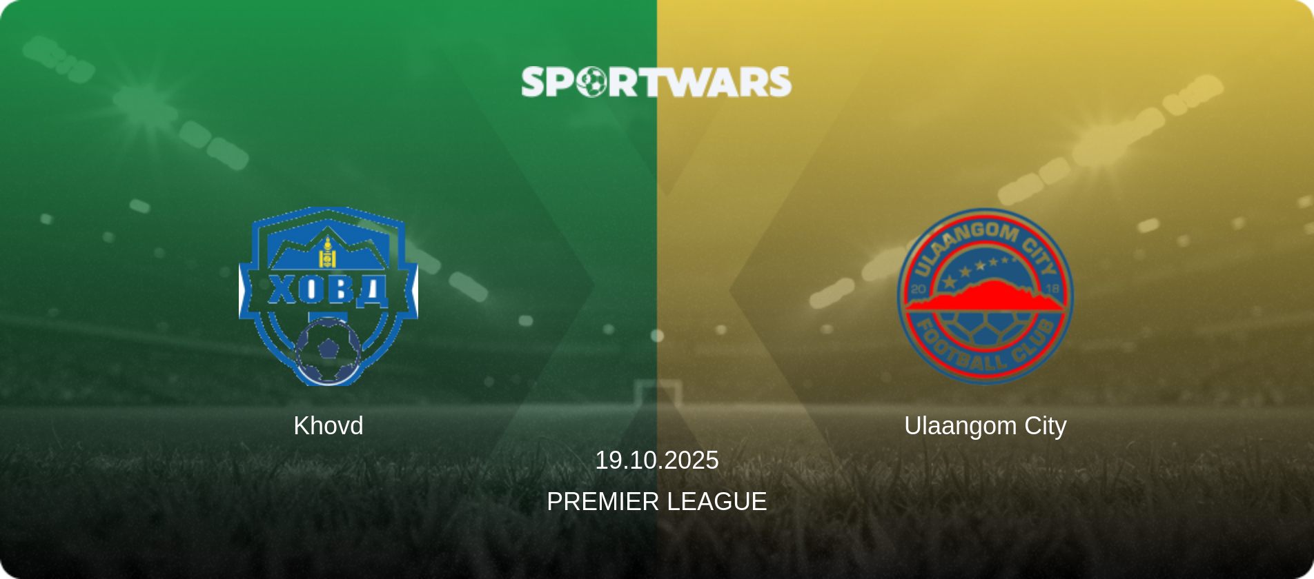 Khovd — Ulaangom City, 19.10.2025 — Premier League (match preview)