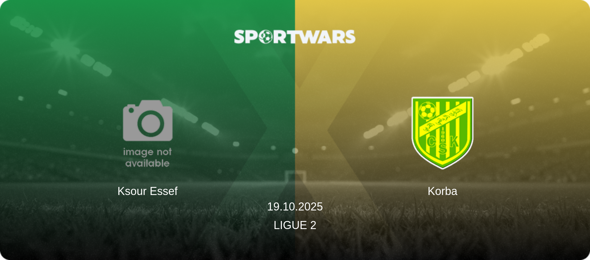Ksour Essef — Korba, 19.10.2025 — Ligue 2 (match preview)