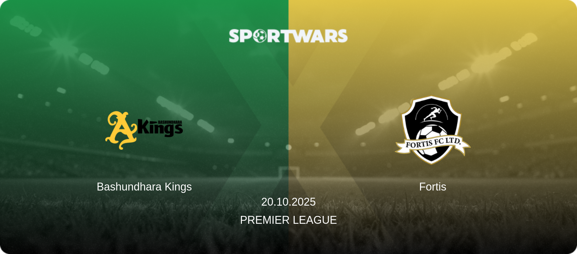 Bashundhara Kings — Fortis, 20.10.2025 — Premier League (match preview)