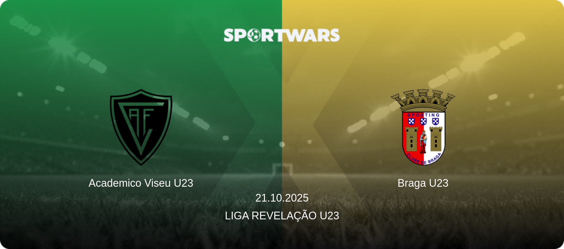 Academico Viseu U23 — Braga U23, 21.10.2025 — Liga Revelação U23 (match preview)