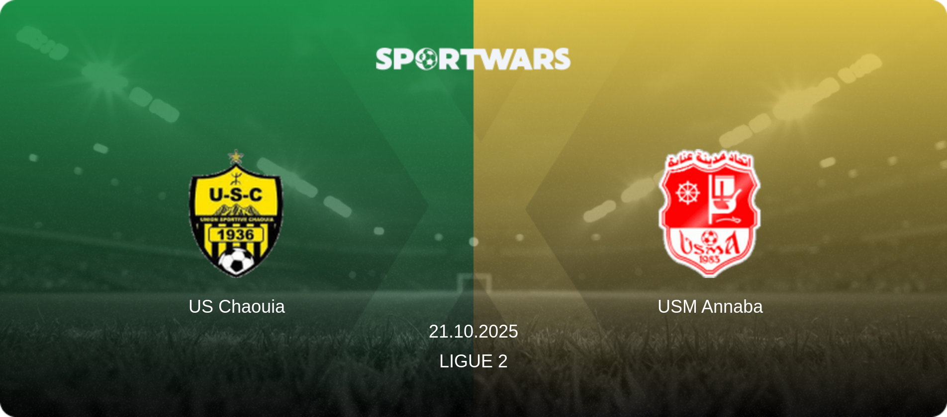 US Chaouia — USM Annaba, 21.10.2025 — Ligue 2 (match preview)