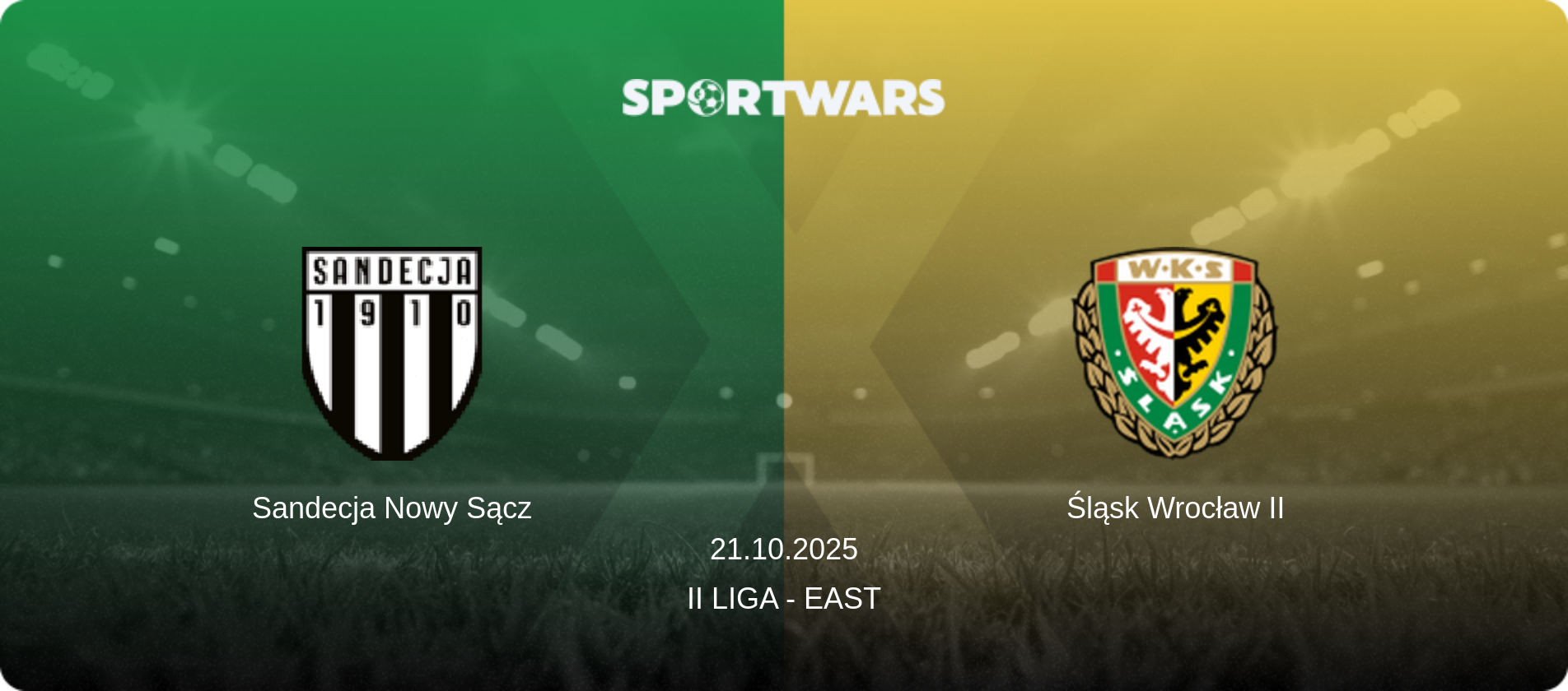 Sandecja Nowy Sącz — Śląsk Wrocław II, 21.10.2025 — II Liga - East (match preview)