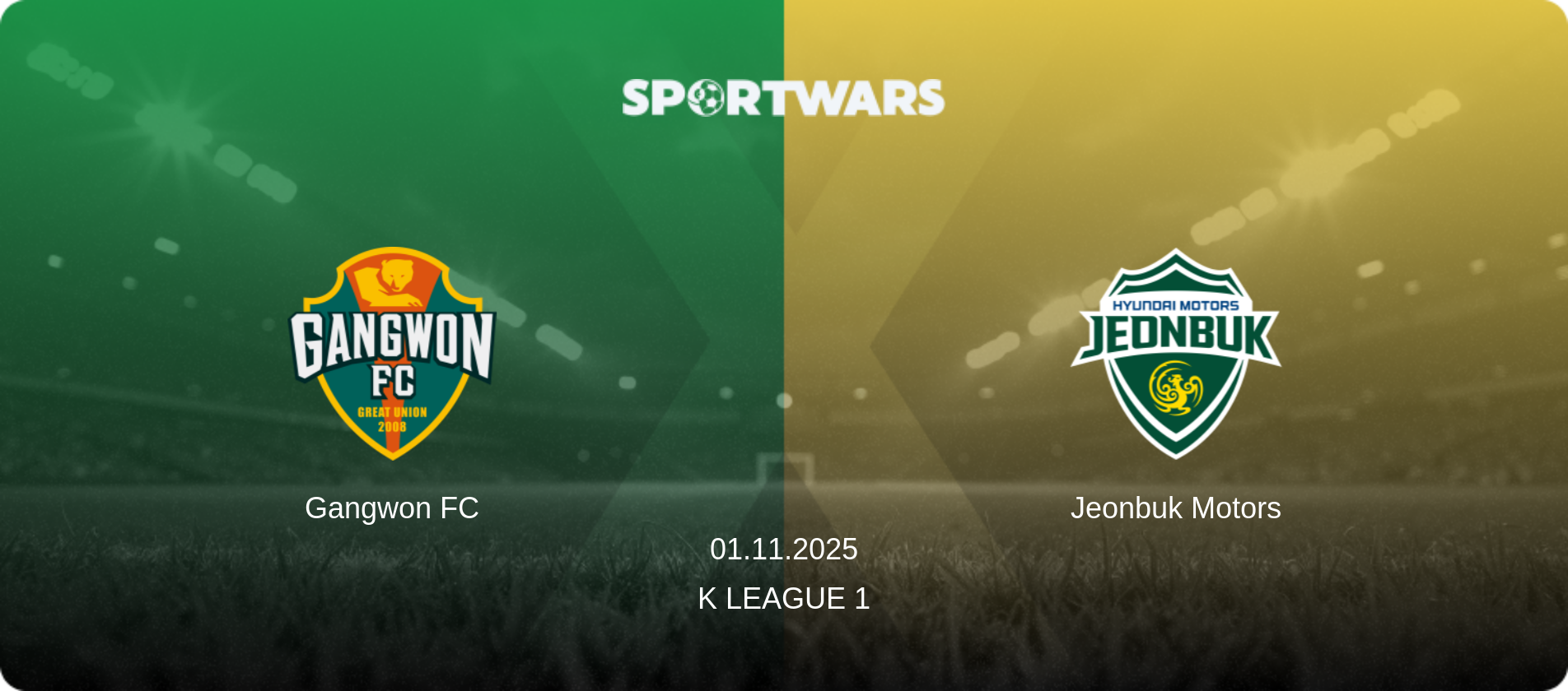 Gangwon FC — Jeonbuk Motors, 01.11.2025 — K League 1 (match preview)