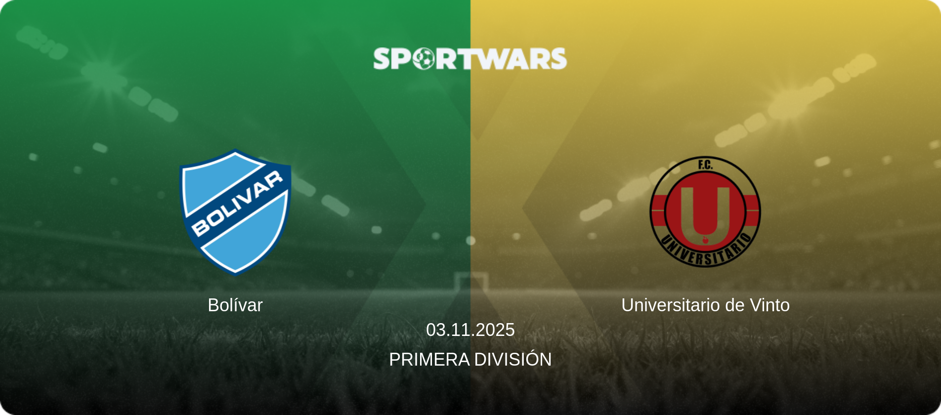Bolívar — Universitario de Vinto, 03.11.2025 — Primera División (match preview)