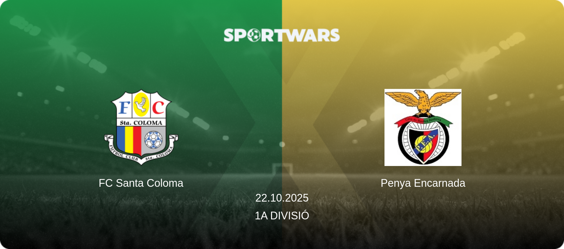 FC Santa Coloma — Penya Encarnada, 22.10.2025 — 1a Divisió (match preview)