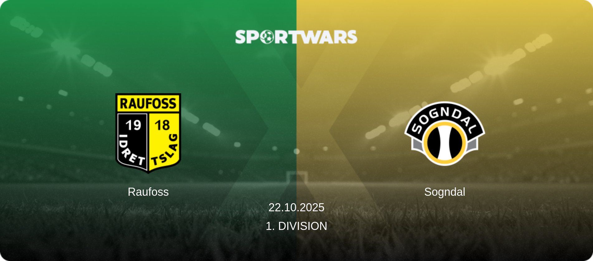Raufoss — Sogndal, 22.10.2025 — 1. Division (match preview)