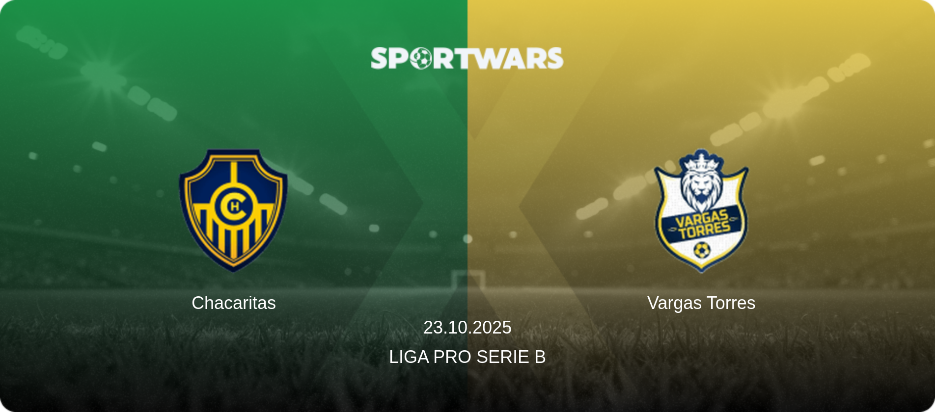 Chacaritas — Vargas Torres, 23.10.2025 — Liga Pro Serie B (match preview)