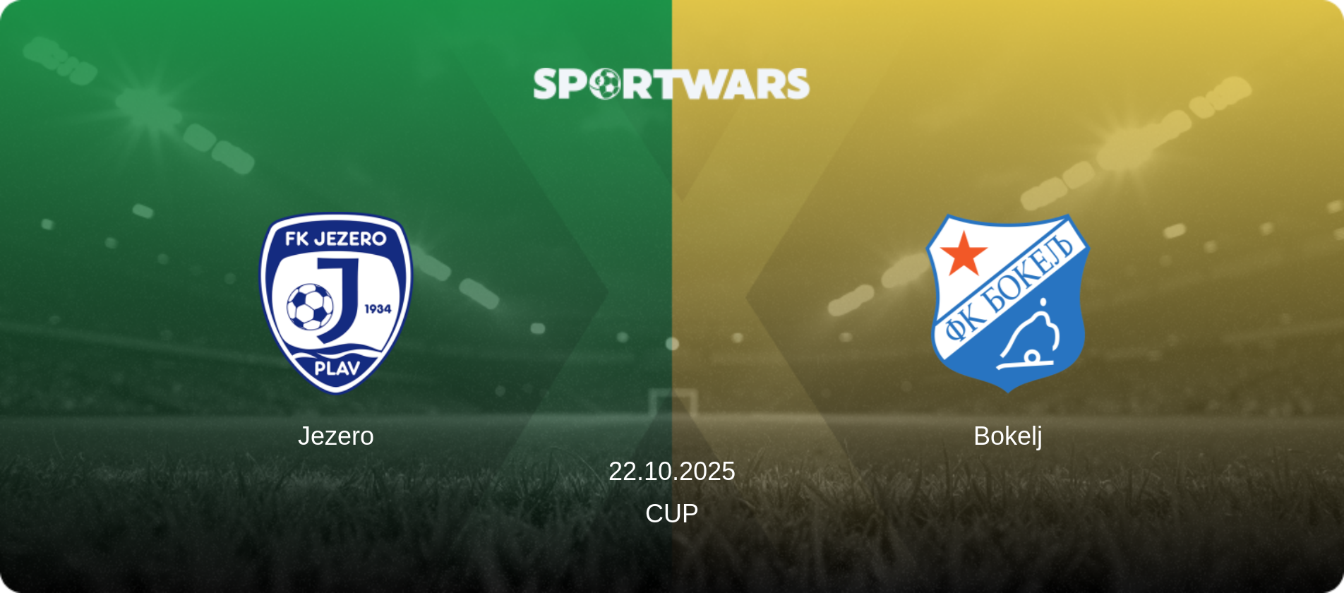 Jezero — Bokelj, 22.10.2025 — Cup (match preview)