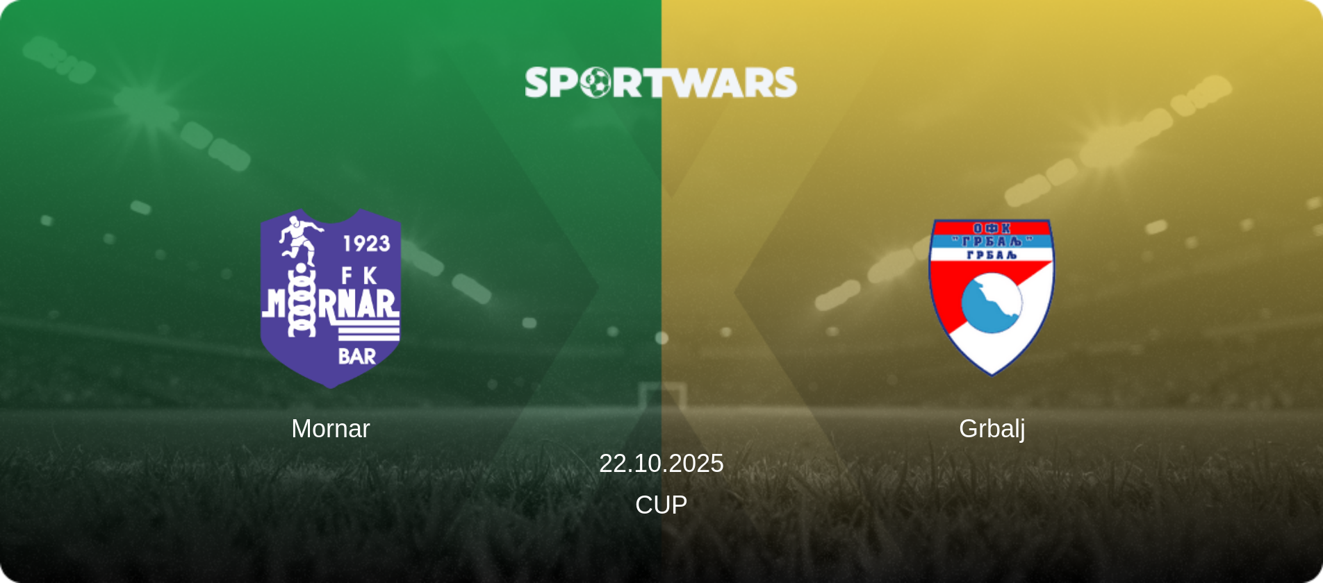 Mornar — Grbalj, 22.10.2025 — Cup (match preview)