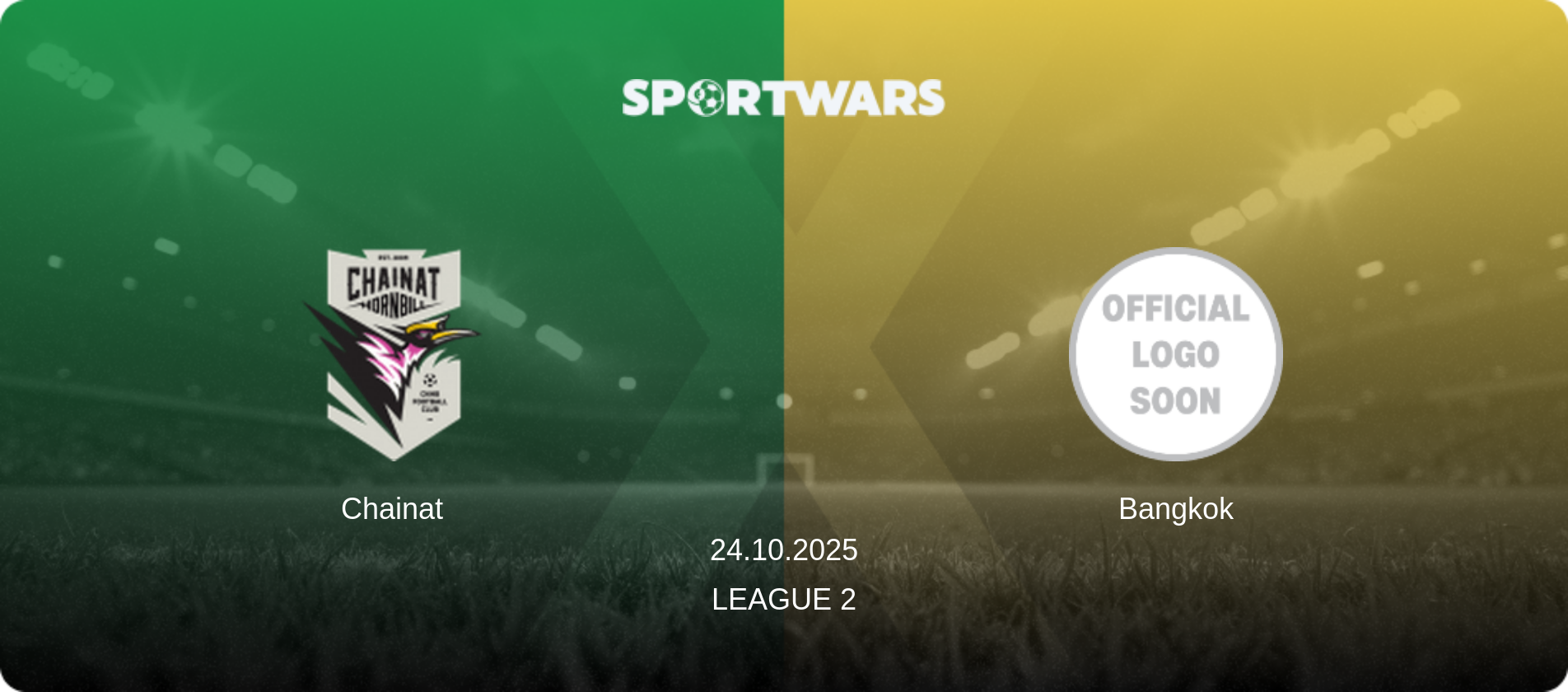 Chainat — Bangkok, 24.10.2025 — League 2 (match preview)