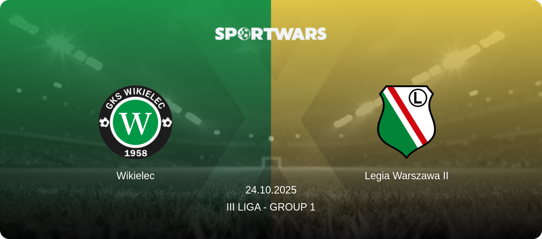 Wikielec — Legia Warszawa II, 24.10.2025 — III Liga - Group 1 (match preview)