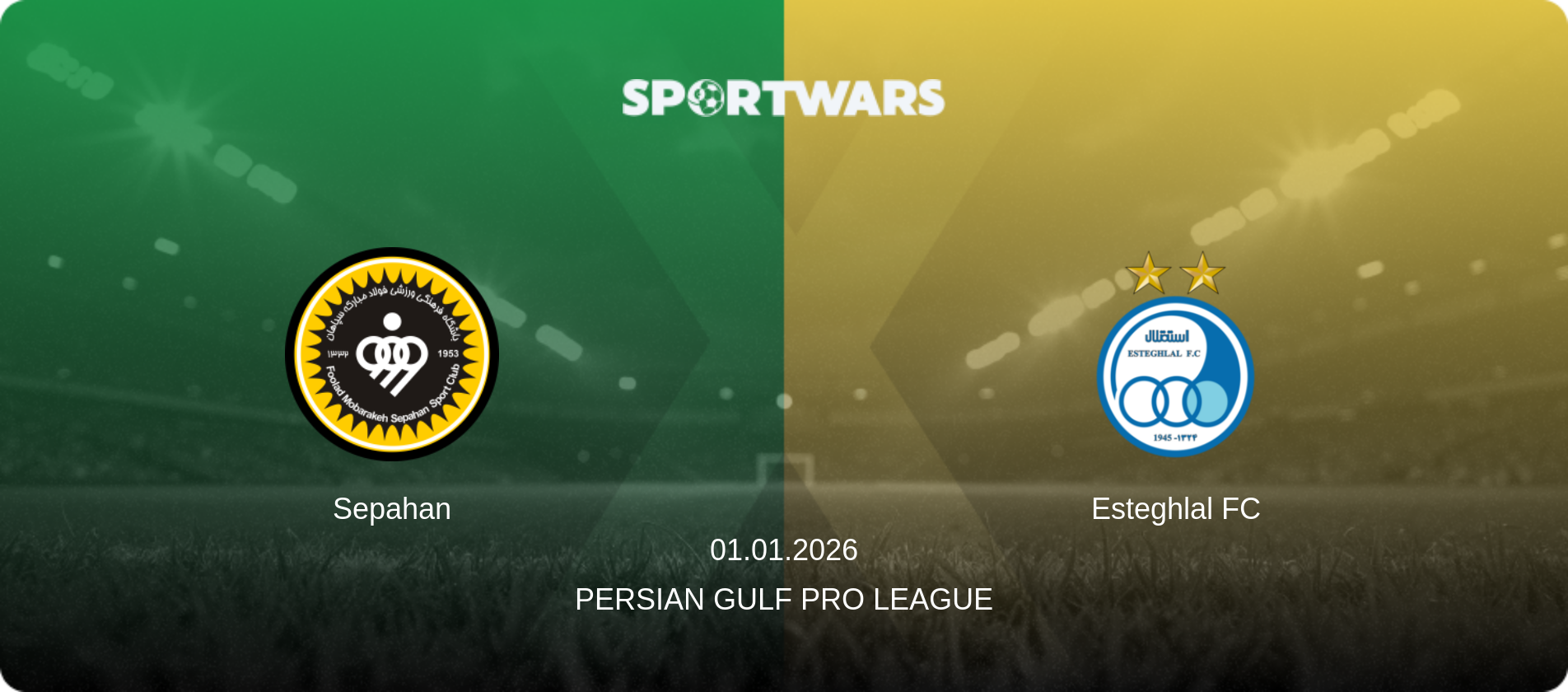 Sepahan — Esteghlal FC, 01.01.2026 — Persian Gulf Pro League (match preview)