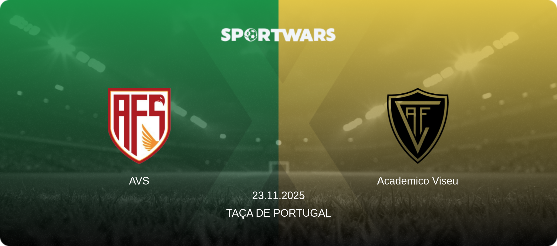 AVS — Academico Viseu, 23.11.2025 — Taça de Portugal (match preview)