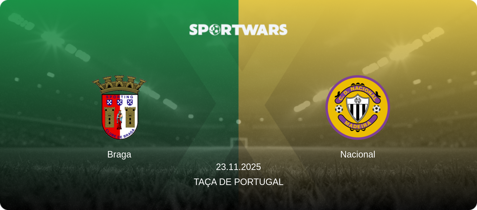 Braga — Nacional, 23.11.2025 — Taça de Portugal (match preview)