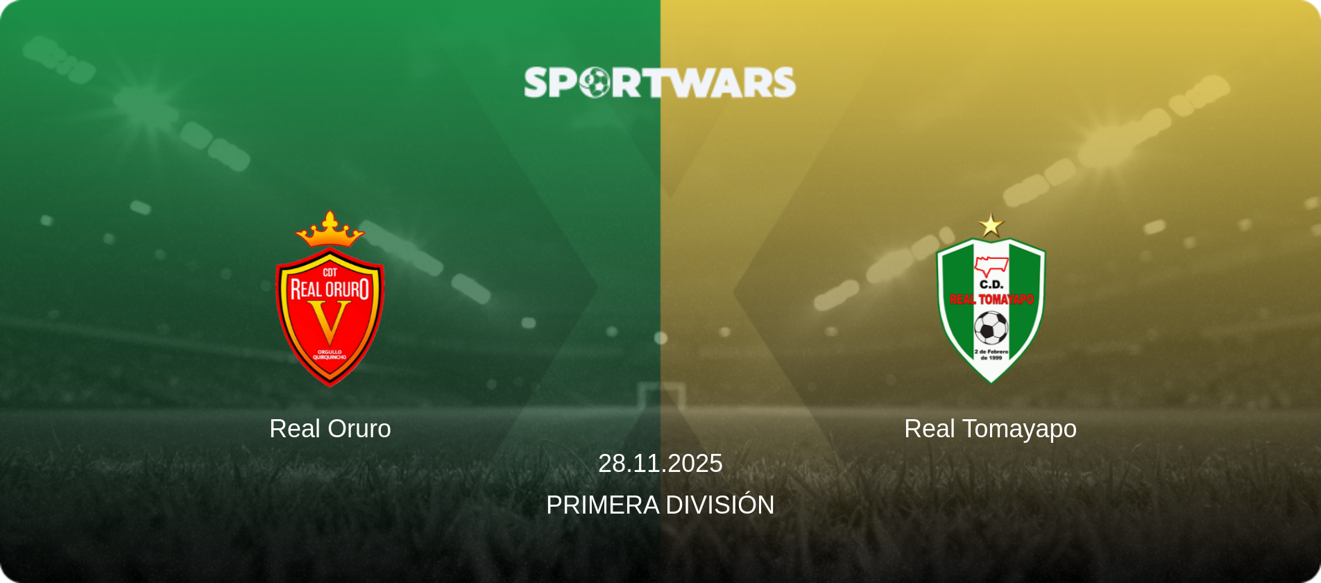 Real Oruro — Real Tomayapo, 28.11.2025 — Primera División (match preview)