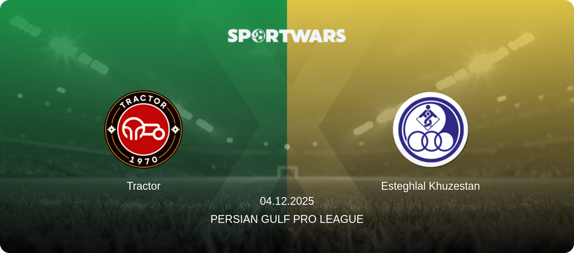 Tractor — Esteghlal Khuzestan, 04.12.2025 — Persian Gulf Pro League (match preview)