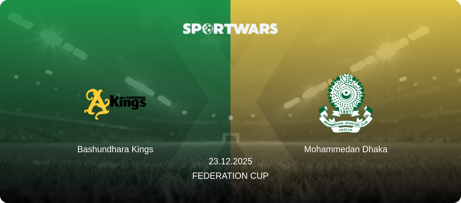 Bashundhara Kings — Mohammedan Dhaka, 23.12.2025 — Federation Cup (match preview)