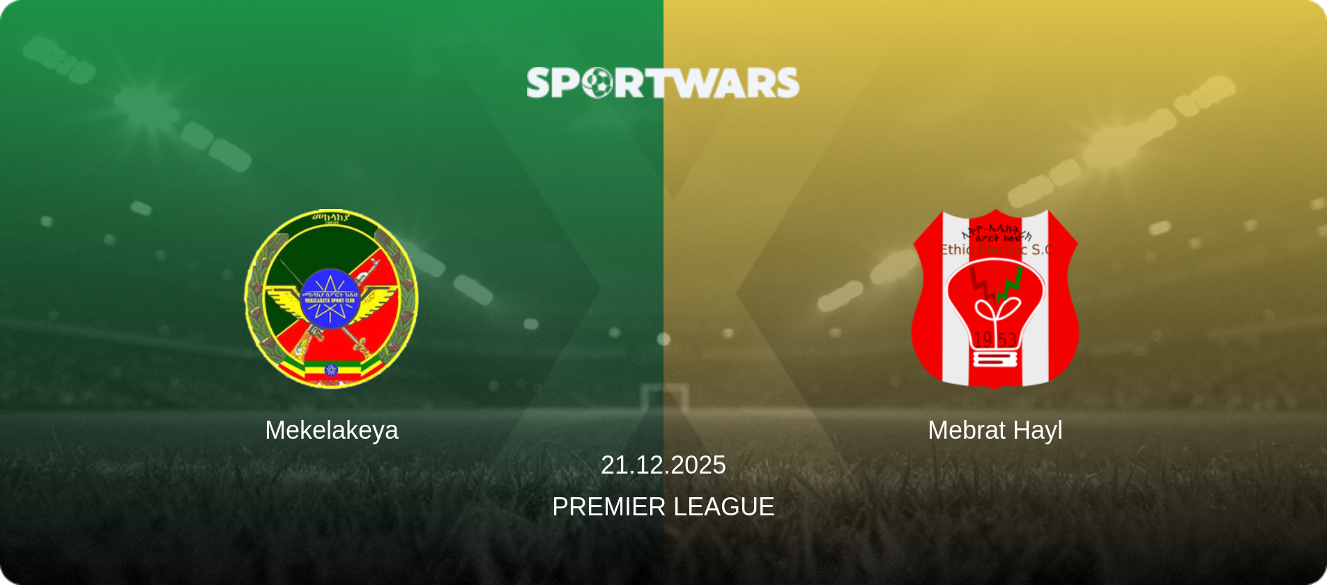 Mekelakeya — Mebrat Hayl, 21.12.2025 — Premier League (match preview)