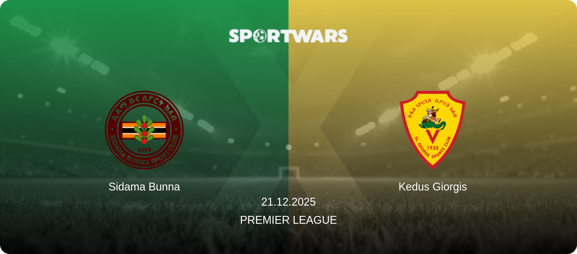 Sidama Bunna — Kedus Giorgis, 21.12.2025 — Premier League (match preview)