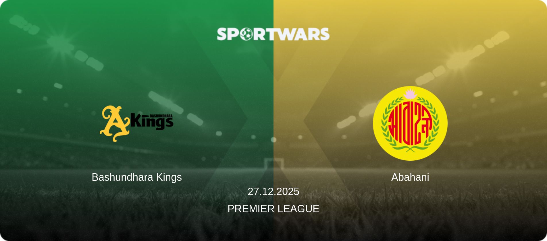 Bashundhara Kings — Abahani, 27.12.2025 — Premier League (match preview)