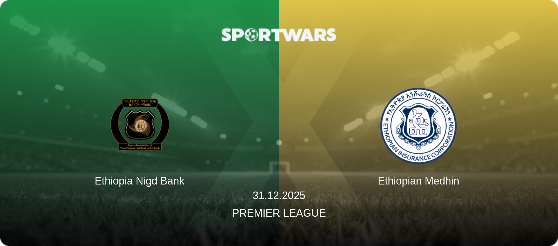 Ethiopia Nigd Bank — Ethiopian Medhin, 31.12.2025 — Premier League (match preview)