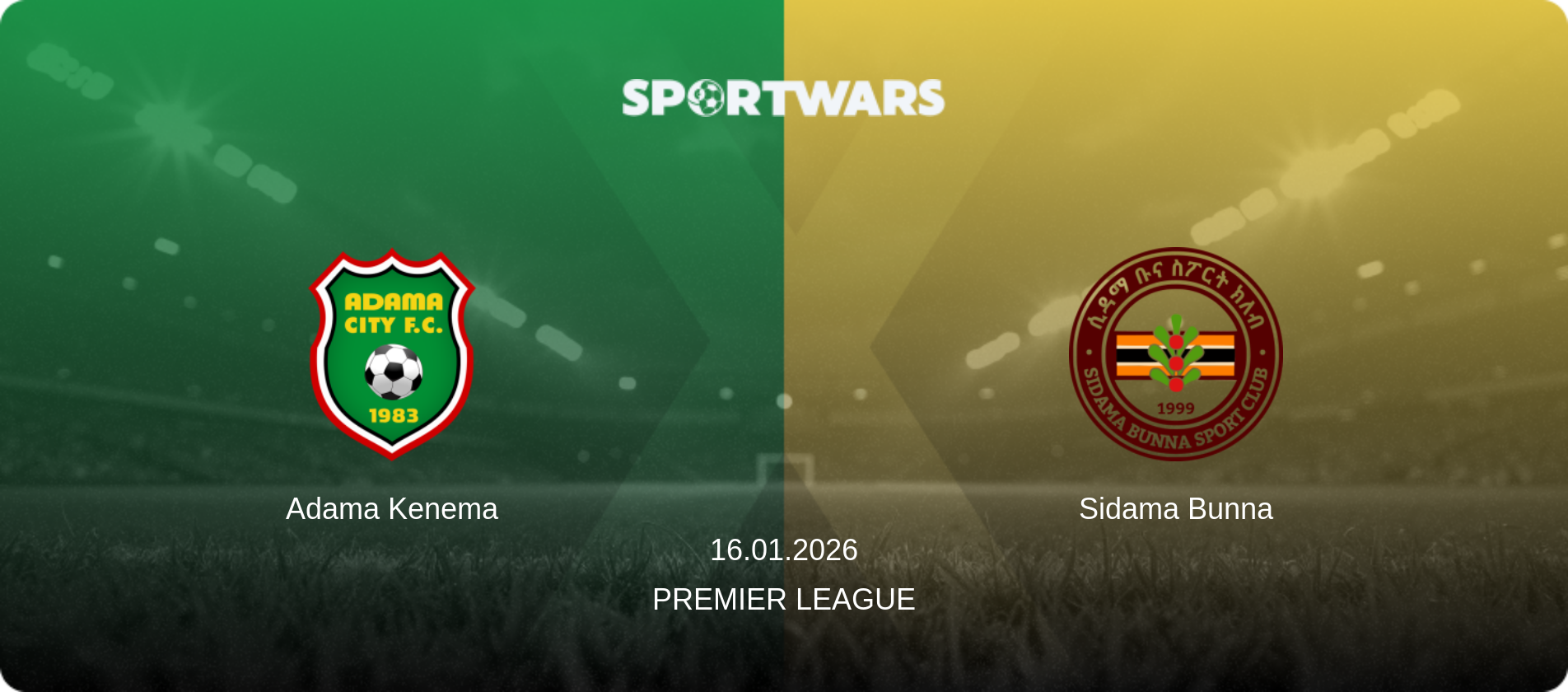 Adama Kenema — Sidama Bunna, 16.01.2026 — Premier League (match preview)